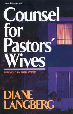 Counsel for Pastors' Wives by Langberg, Diane