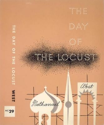 The Day of the Locust by West, Nathanael