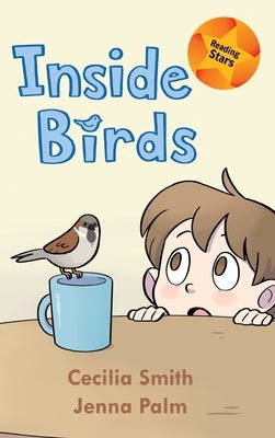 Inside Birds by Smith, Cecilia