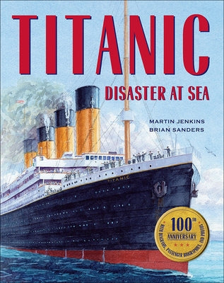 Titanic: Disaster at Sea by Jenkins, Martin