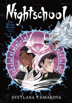 Nightschool: The Weirn Books Collector's Edition, Vol. 2 by Chmakova, Svetlana