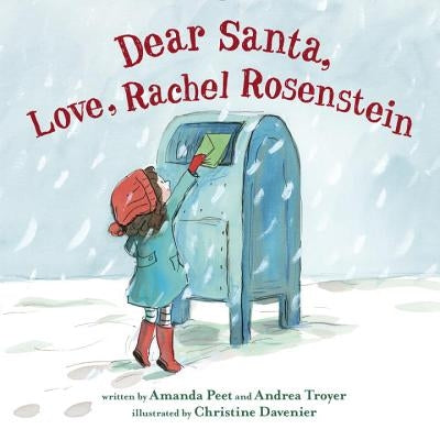 Dear Santa, Love, Rachel Rosenstein by Peet, Amanda