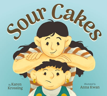 Sour Cakes by Krossing, Karen