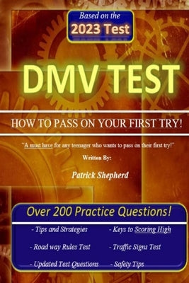 DMV Test HOW TO PASS ON YOUR FIRST TRY by Shepherd, Patrick J.