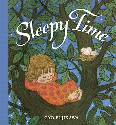 Sleepy Time by Fujikawa, Gyo