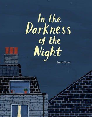 In the Darkness of the Night by Rand, Emily