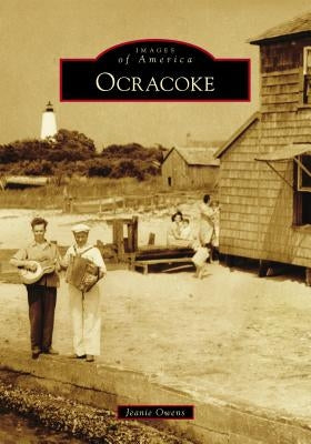 Ocracoke by Owens, Jeanie