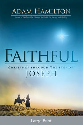 Faithful: Christmas Through the Eyes of Joseph by Hamilton, Adam