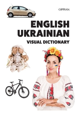 English-Ukrainian Visual Dictionary by Kilpi, Tuomas