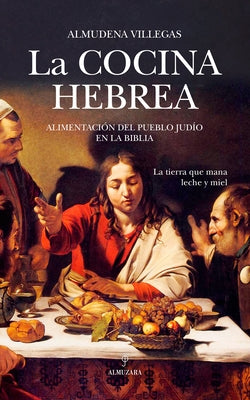 Cocina Hebrea, La by Villegas, Almudena