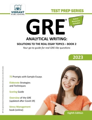 GRE Analytical Writing: Solutions to the Real Essay Topics - Book 2 by Publishers, Vibrant