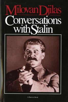 Conversations with Stalin by Djilas, Milovan