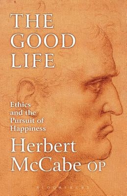 The Good Life by McCabe, Herbert