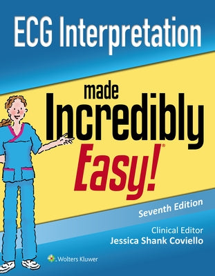 ECG Interpretation Made Incredibly Easy by Coviello, Jessica Shank