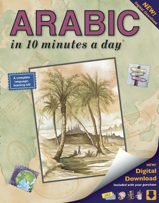 Arabic in 10 Minutes a Day: Language Course for Beginning and Advanced Study. Includes Workbook, Flash Cards, Sticky Labels, Menu Guide, Software, by Kershul, Kristine K.