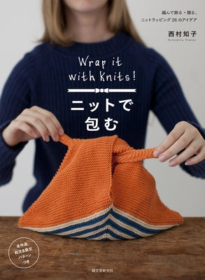 Wrap It with Knits by Nishimura, Tomoko