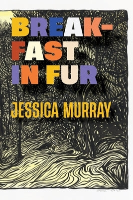 Breakfast in Fur by Murray, Jessica