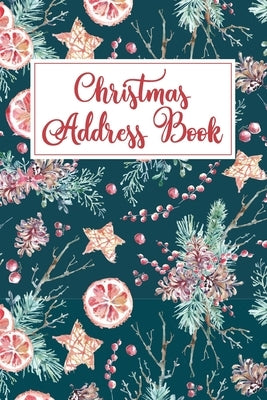 Christmas Address Book: Holiday Card List Book & Organizer by Books, Briar Holiday