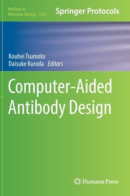 Computer-Aided Antibody Design by Tsumoto, Kouhei