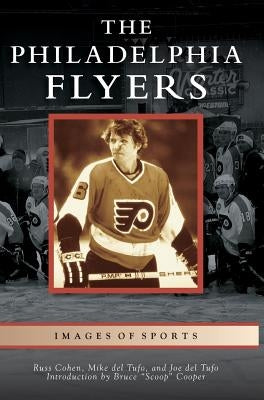 Philadelphia Flyers by Cohen, Russ