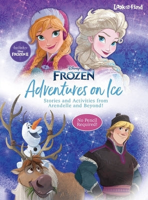 Disney Frozen: Adventures on Ice: Stories and Activities from Arendelle and Beyond! by Pi Kids