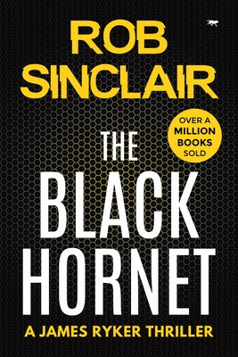 The Black Hornet by Sinclair, Rob