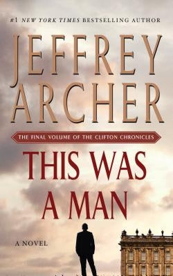 This Was a Man by Archer, Jeffrey