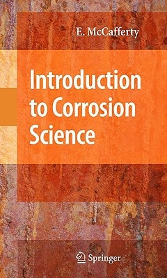 Introduction to Corrosion Science by McCafferty, Edward