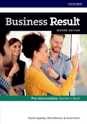 Business Result Pre Intermediate Teachers Book and DVD Pack 2nd Edition [With DVD] by Appleby/Bartram/Grant