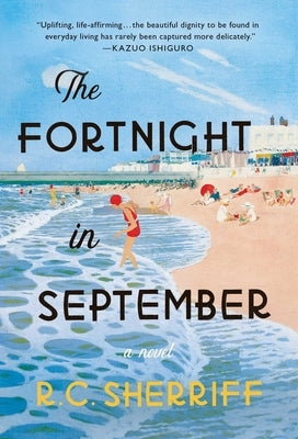 The Fortnight in September by Sherriff, R. C.