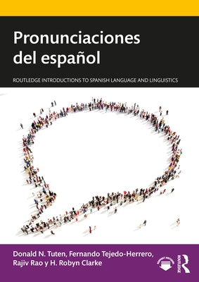 Pronunciaciones del español by Tuten, Donald N.