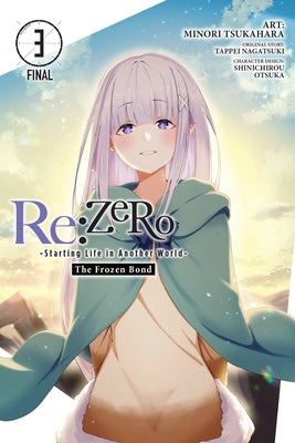 RE: Zero -Starting Life in Another World-, the Frozen Bond, Vol. 3 by Nagatsuki, Tappei