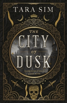 The City of Dusk by Sim, Tara