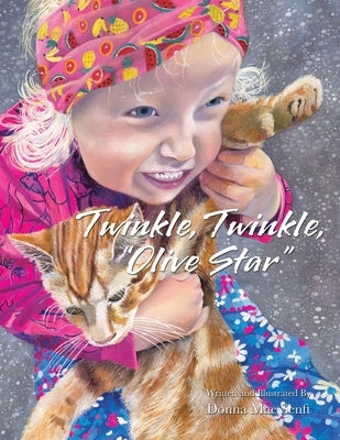 Twinkle, Twinkle, Olive Star by Senft, Donna Mae