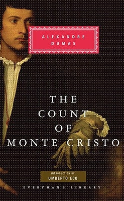The Count of Monte Cristo: Introduction by Umberto Eco by Dumas, Alexandre