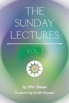 The Sunday Lectures by Deunov, Peter