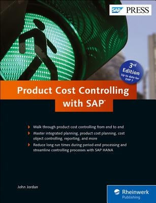 Product Cost Controlling with SAP by Jordan, John