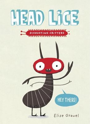 Head Lice by Gravel, Elise