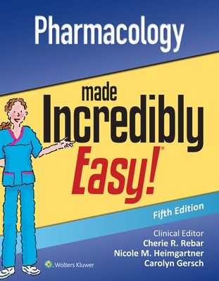 Pharmacology Made Incredibly Easy by Lippincott Williams &. Wilkins