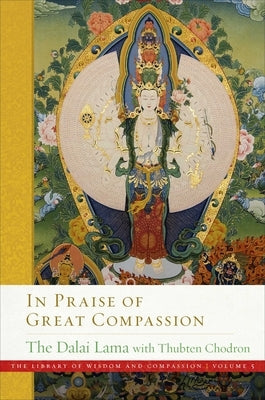 In Praise of Great Compassion by Dalai Lama