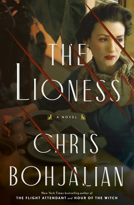 The Lioness by Bohjalian, Chris