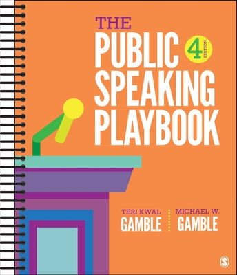 The Public Speaking Playbook by Gamble, Teri Kwal