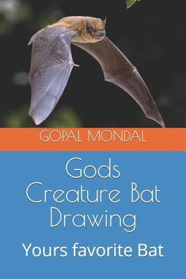 Gods Creature Bat Drawing: Yours favorite Bat by Mondal, Gopal Chandra