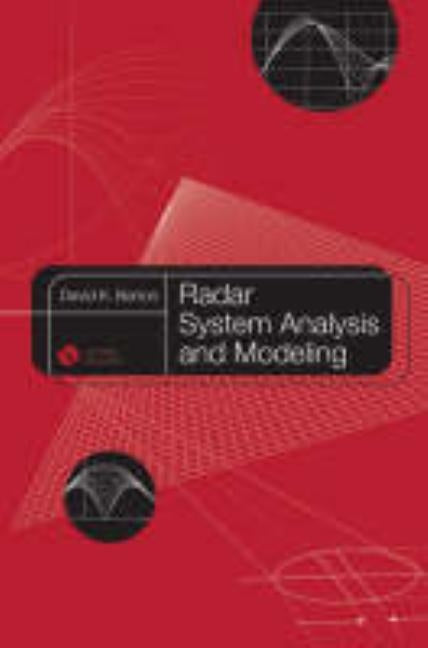 Radar System Analysis and Modeling by Barton, David K.