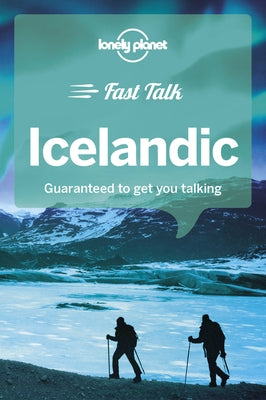 Lonely Planet Fast Talk Icelandic 1 by Bjarnason, Gunnlaugur