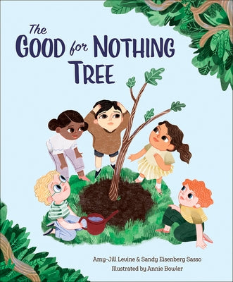 The Good for Nothing Tree by Levine, Amy-Jill