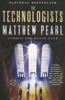 The Technologists (with Bonus Short Story the Professor's Assassin) by Pearl, Matthew