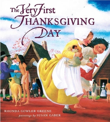 The Very First Thanksgiving Day by Gaber, Susan