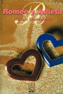 Romeo y Julieta by Shakespeare, William