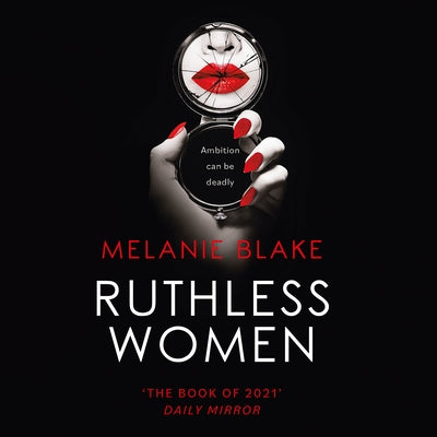 Ruthless Women by Blake, Melanie
